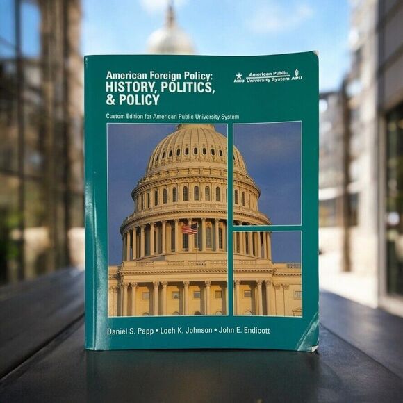 American Foreign Policy: History, Politics, & Policy, Custom Edition Textbook - Picture 13 of 13